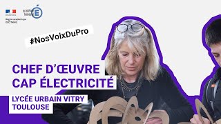 Le chef d’œuvre en CAP électricité  NosVoixDuPro [upl. by Dasa991]