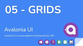 Avalonia UI  05  Grids [upl. by Rellia]