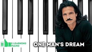 Yanni  One Mans Dream Piano Tutorial [upl. by Nilhtac]