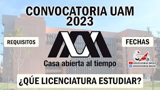 CONVOCATORIA UAM REQUISITOS Y FECHAS [upl. by Aralomo496]