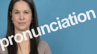 How to Pronounce PRONUNCIATION in American English [upl. by Lesna518]