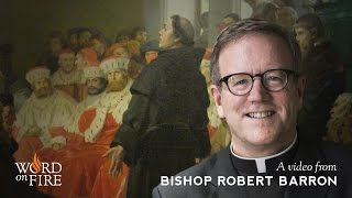 Bishop Barron on Catholicism and the Reformation [upl. by Armillas549]