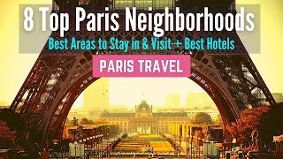 Where to Stay in Paris  8 Best Neighborhoods and Best Areas to Stay in Paris [upl. by Horwath]