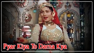 Pyar Kiya To Darna Kya Video Song  Mughal E Azam Movie  Lata MangeshkarDilip KumarMadhubala [upl. by Yebot]