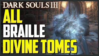 Dark Souls 3 All Braille Divine Tome Locations Unlocks Miracles [upl. by Htaeh]