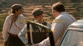 BRUCIA LA TERRA cantata da MICHELE TANCREDI [upl. by Winton]