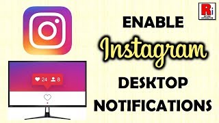 HOW TO ENABLE INSTAGRAM DESKTOP NOTIFICATIONS [upl. by Oralee145]