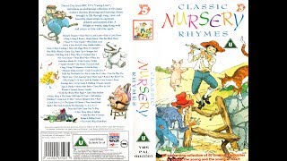 Classic Nursery Rhymes 1997 Reissue UK VHS [upl. by Deutsch]