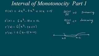 Interval of Monotonicity Part 1  Increasing Decreasing Function [upl. by Yasdnil246]