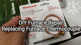 DIY Furnace Repair Replacing Furnace Thermocouple [upl. by Oiramel]