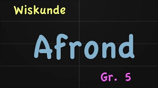 Afrond Gr 5 [upl. by Luhey]