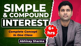 SSC Maths  Compound amp Simple Interest In One Class  Best Concept For All Exams  Abhinay Sir [upl. by Durrett]