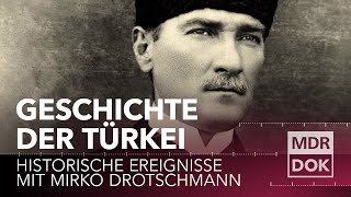 Geschichte der Türkei  Historische Ereignisse  MDR DOK [upl. by Fedirko]