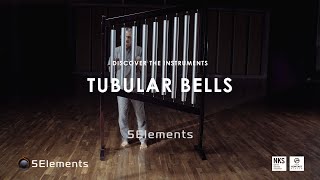 Discover The Instruments Tubular Bells  5Elements By EarthMoments [upl. by Shayne69]