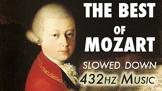 The Best Of Mozart  Slowed Down  432Hz  45 Hours [upl. by Clie]