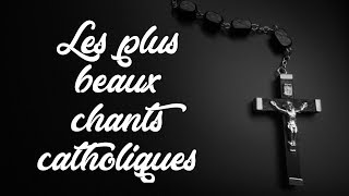 TOP 5 Chants Catholiques [upl. by Nottirb]