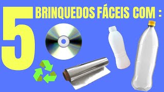 5 Brinquedos Reciclados Fáceis de Fazer [upl. by Einberger]