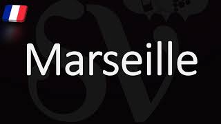 How to Pronounce Marseille French Pronunciation Native Speaker [upl. by Doehne]