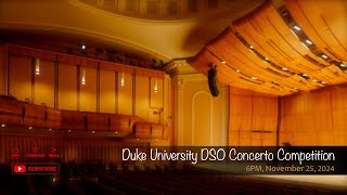 Duke University DSO Concerto Competition [upl. by Akissej]