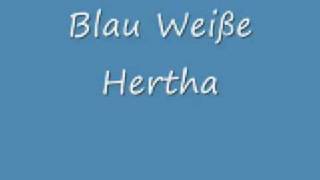 Blau Weiße Hertha [upl. by Mahau153]