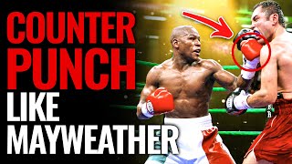 How to Box like Floyd Mayweather Counter Punch and Defense [upl. by Allan930]