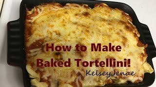 Baked Tortellini [upl. by Oidiple]