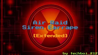 Air Raid Siren Earrape EXTENDED [upl. by Aciretehs293]