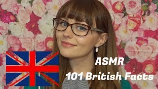 ASMR 101 British facts Softly Spoken [upl. by Oiracam]