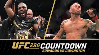 EDWARDS vs COVINGTON  UFC 296 Countdown [upl. by Adnana]