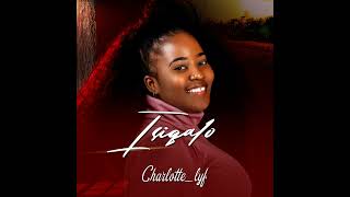 Charlotte  Phakade Lami ft Sdala B [upl. by Yssenhguahs615]