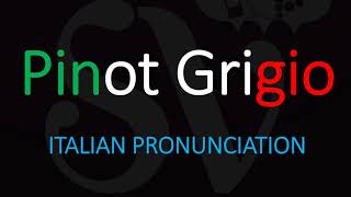 How to Pronounce Pinot Grigio CORRECTLY [upl. by Jonah]