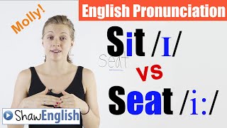 English Pronunciation Sit ɪ vs Seat i [upl. by Merc]