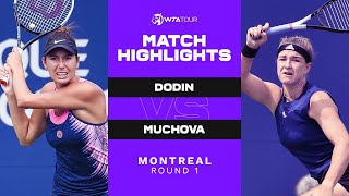 Oceane Dodin vs Karolina Muchova  2021 Montreal Round 1  WTA Match Highlights [upl. by Adnoval]