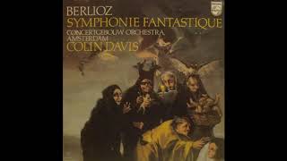 Berlioz Symphonie Fantastique Davis  Royal Concertgebouw [upl. by Haden]