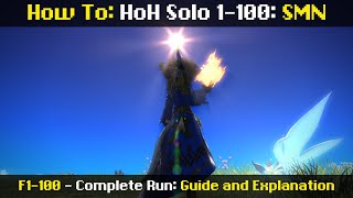 How to HoH Solo on SMN  Floors 1100  quotLive Tutorialquot  611  Endwalker  Angelus Demonus [upl. by Eytak]