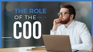 Understanding The COO Role  Chief Operating Officer [upl. by Able163]