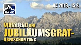 Anspannung am Vorabend der JubiläumsgratÜberschreitung  Abenteuer Alpin 2013 152 [upl. by Cooke482]