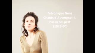 Véronique Gens The complete quotChants dAuvergne 3rd seriesquot Canteloube [upl. by Traggat]