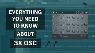 How to Use 3x Osc in FL Studio  Tutorial [upl. by Nnaeel]