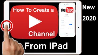 How To Make A YouTube Channel From iPad 2020 New [upl. by Killion728]