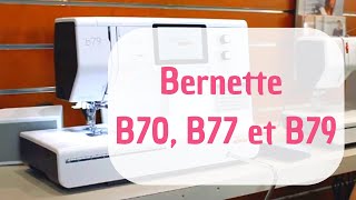 Présentation Bernette B70 B77 et B79 [upl. by Adnalohs]