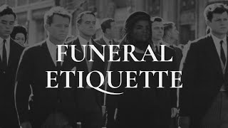 Funeral Etiquette Guide  How To Behave Dress Code  DOs amp DONTs [upl. by Aerbma]