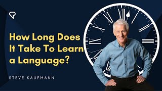 How Long Does It Take to Learn a Language [upl. by Auhs]