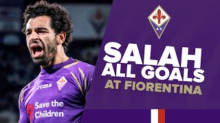 ALL Mohamed Salah goals at Fiorentina [upl. by Aphrodite]