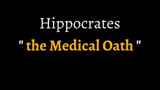 Hippocratic Oath Original  Hear the Full Text [upl. by Ayirp]