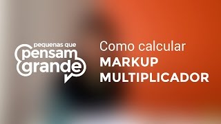 Markup multiplicador como calcular preço de venda [upl. by Greiner]