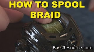 How To Spool Braid On A Baitcaster  Bass Fishing [upl. by Anecuza261]