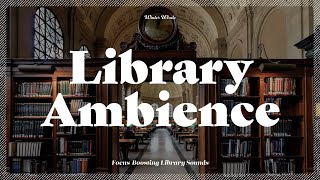 Reference Library Ambience with Rain Sounds for Study  Relaxing Library Sounds [upl. by Aneeled809]