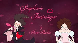 Episode 14 Symphonie Fantastique by Hector Berlioz [upl. by Martijn]