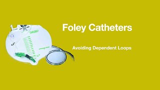 Foley Catheter Care Avoiding Dependent Loops [upl. by Nunes]